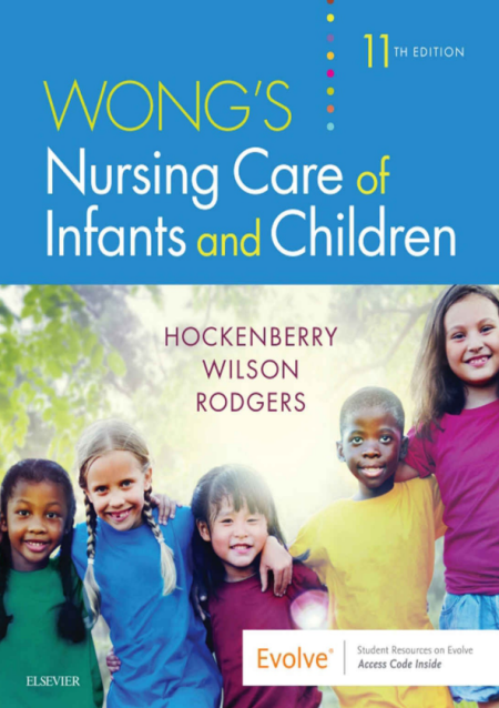 Wong's Nursing Care of Infants and Children 11th Edition