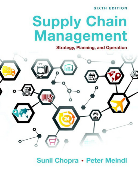 Supply Chain Management: Strategy, Planning, and Operation 6th Edition