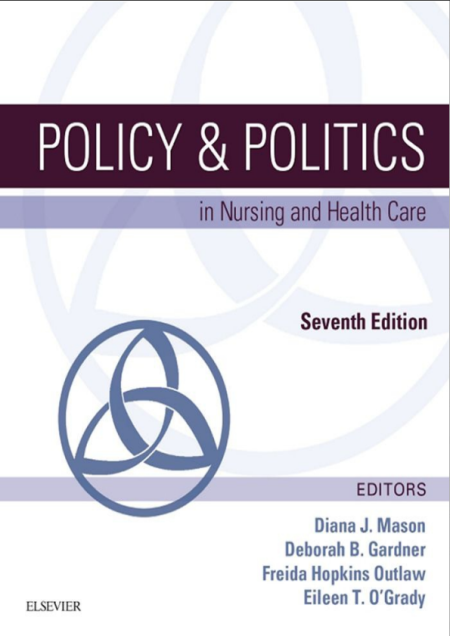 Policy and Politics in Nursing and Health Care 7th Edition