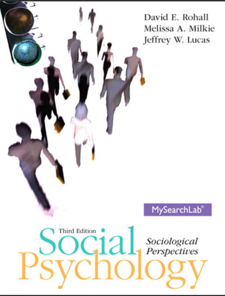 Social Psychology: Sociological Perspectives, 3rd Edition