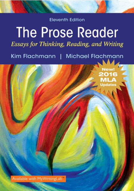The Prose Reader: Essays for Thinking, Reading, and Writing 11th Edition