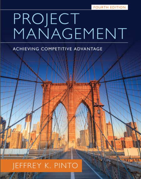 Project Management: Achieving Competitive Advantage 4th Edition