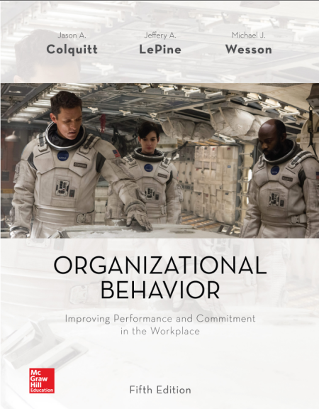 Organizational Behavior: Improving Performance and Commitment in the Workplace 5th Edition