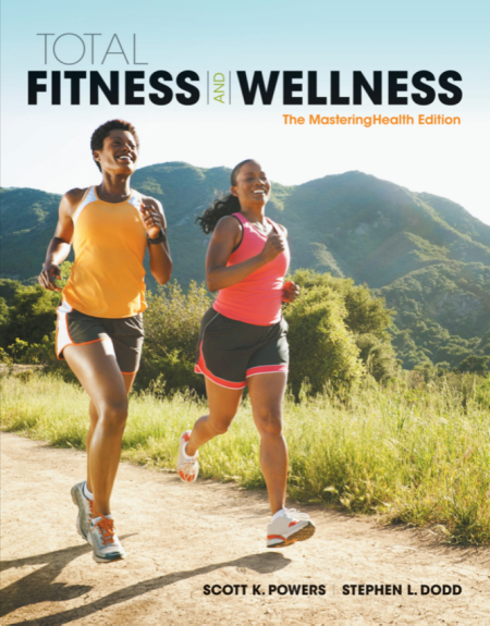 Total Fitness & Wellness, The Mastering Health Edition 7th Edition